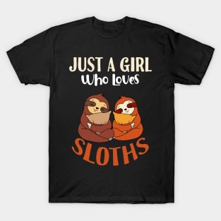 Just A Girl Who Loves Sloths T-Shirt